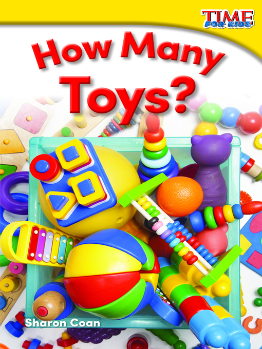 Sharon Coan创作的How Many Toys?作品的详细信息 - 可供借阅